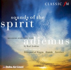 Classic FM: Sounds of the Spirit
