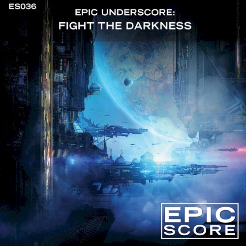 Epic Underscore: Fight the Darkness