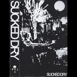 Sucked Dry