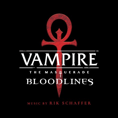 Vampire: The Masquerade - Bloodlines (Original Soundtrack)