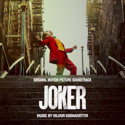 Joker: Original Motion Picture Soundtrack