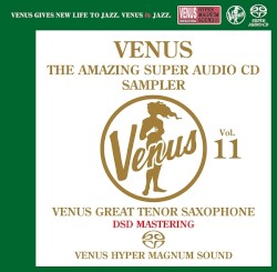 Venus The Amazing Super Audio CD Sampler Vol.11 Venus Great Tenor Saxophone