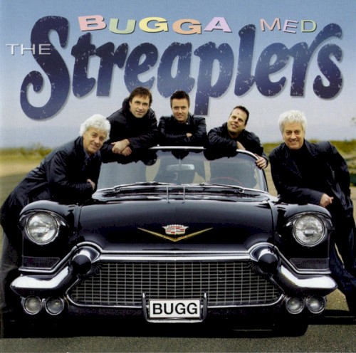 Bugga med the streaplers