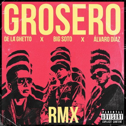 Grosero (remix)