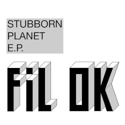Stubborn Planet E.P.