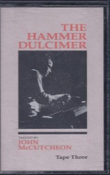 The Hammer Dulcimer - Tape Three