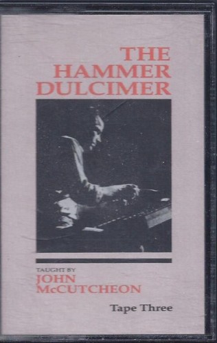 The Hammer Dulcimer - Tape Three