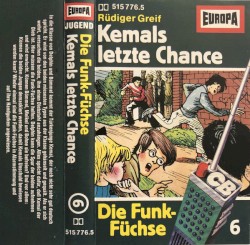 Die Funk‐Füchse 6: Kemals letzte Chance