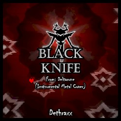 Black Knife (From “Deltarune”)