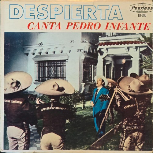 Despierta te canta te Pedro Infante