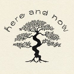 Here and Now