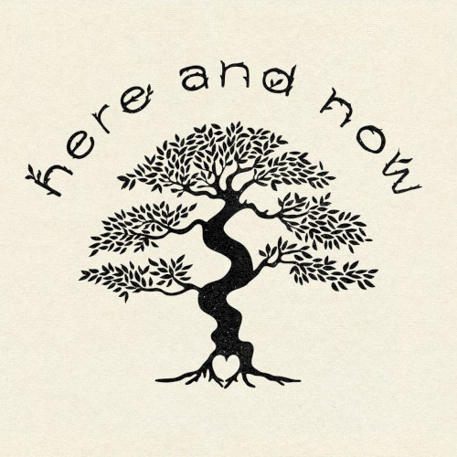 Here and Now