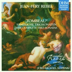„Tombeau“: Sämtliche Triosonaten, The complete trio sonatas