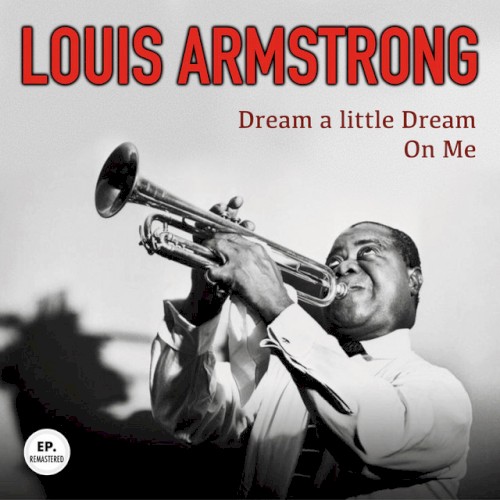 Dream a Little Dream of Me (Remastered)