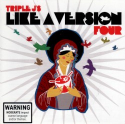 Triple J: Like a Version, Volume 4