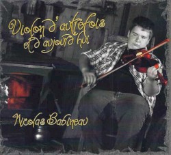Violon d'autrefois et d'aujourd'hui