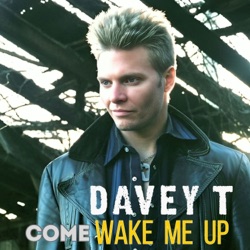 Come Wake Me Up