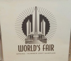 World's Fair: Spring / Summer 2007 Sampler