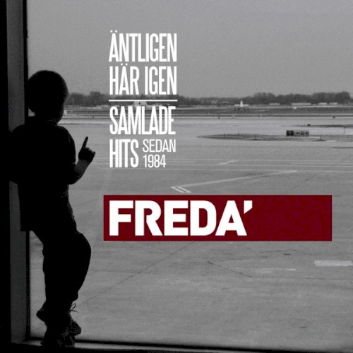 Äntligen Här Igen - Samlade Hits Sedan 1984
