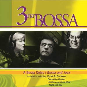 3 na Bossa