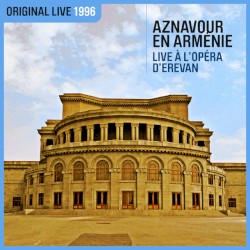 Aznavour en Arménie - À l'Opéra d'Erevan