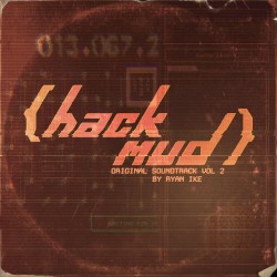 hackmud: Vol. 2 (Original Game Soundtrack)