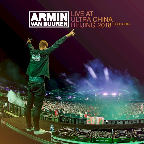 Live at Ultra China Beijing 2018 (highlights)