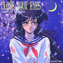 Close Your Eyes