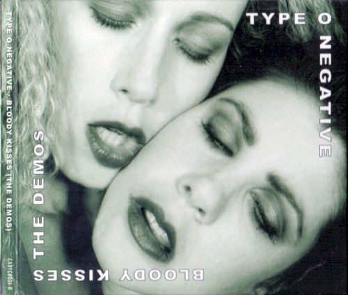 Bloody Kisses (The Demos)