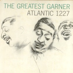 The Greatest Garner
