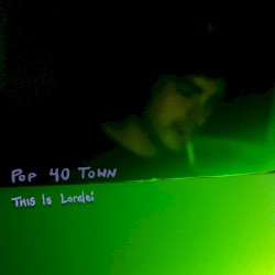 Pop 40 Town