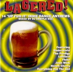 Lagered!