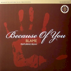 Because of You / Bring Me Down