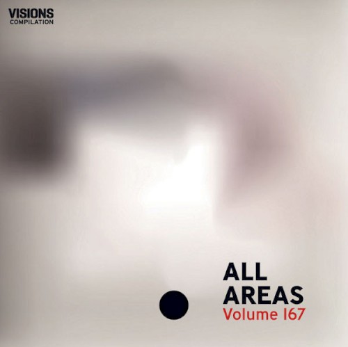 VISIONS: All Areas, Volume 167