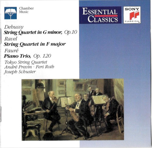 Debussy, Ravel & Fauré - String Quartets & Piano Trio