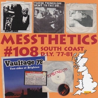 Messthetics #108: South Coast D.I.Y. ’77–81