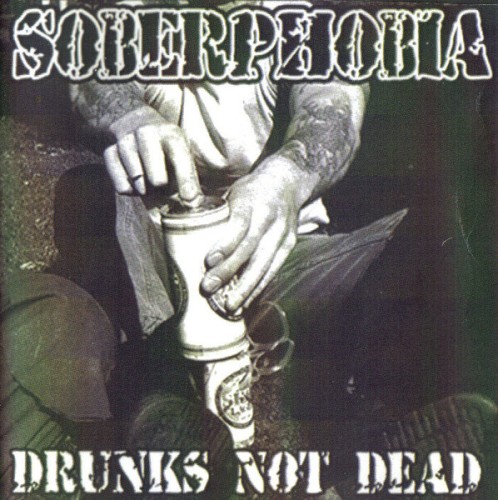 Drunks not dead