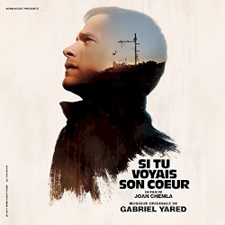 Si tu voyais son cœur