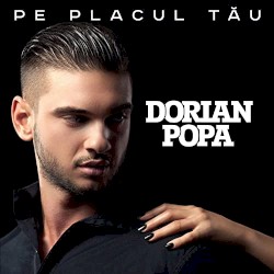 Pe placul tău