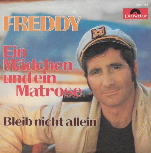 Ein Mädchen und ein Matrose / Bleib nicht allein