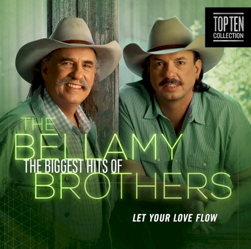 The Biggest Hits of The Bellamy Brothers