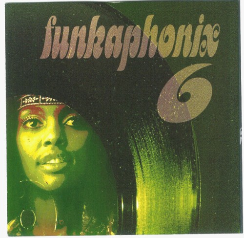 Funkaphonix 6: Raw and Uncut Funk 1968-1975