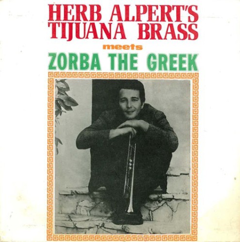 Herb Alpert's Tijuana Brass Meets Zorba the Greek