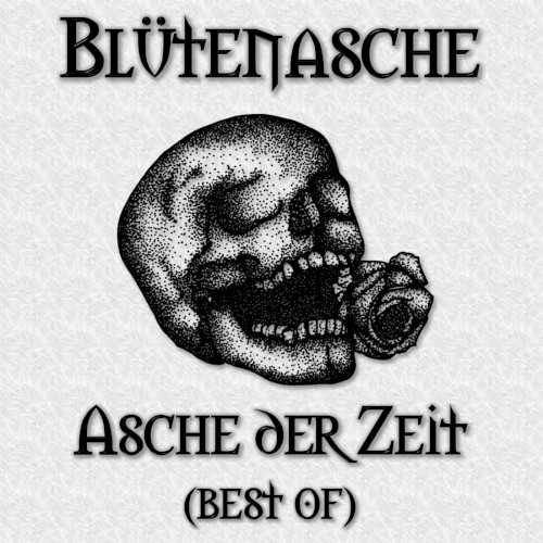 Asche Der Zeit (Best Of)