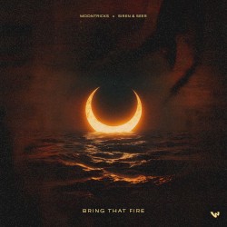 Bring That Fire