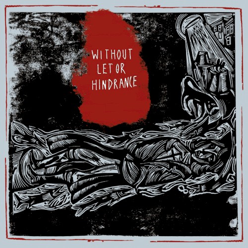 Without Let or Hindrance