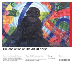 The Abduction of the Art of Noise