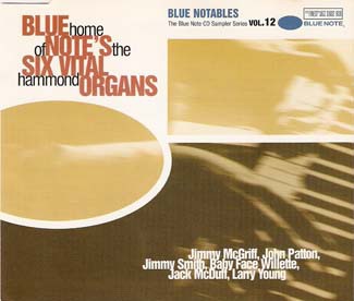 Blue Note's Six Vital Organs: Home of the Hammond