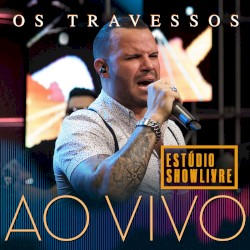 Os Travessos no Estúdio Showlivre, Vol. 2