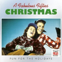 A Fabulous Fifties Christmas: Fun for the Holidays